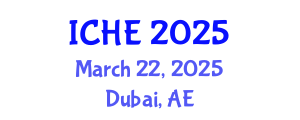 International Conference on Higher Education (ICHE) March 22, 2025 - Dubai, United Arab Emirates