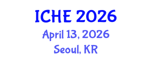 International Conference on Higher Education (ICHE) April 13, 2026 - Seoul, Republic of Korea International Conference on Higher Education (ICHE) April 13, 2026 - Seoul, Republic of Korea