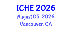 International Conference on Higher Education (ICHE) August 05, 2026 - Vancouver, Canada International Conference on Higher Education (ICHE) August 05, 2026 - Vancouver, Canada