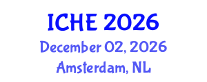 International Conference on Higher Education (ICHE) December 02, 2026 - Amsterdam, Netherlands International Conference on Higher Education (ICHE) December 02, 2026 - Amsterdam, Netherlands