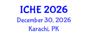 International Conference on Higher Education (ICHE) December 30, 2026 - Karachi, Pakistan International Conference on Higher Education (ICHE) December 30, 2026 - Karachi, Pakistan