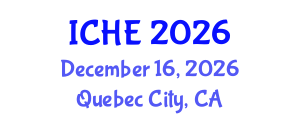 International Conference on Higher Education (ICHE) December 16, 2026 - Quebec City, Canada International Conference on Higher Education (ICHE) December 16, 2026 - Quebec City, Canada