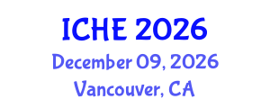 International Conference on Higher Education (ICHE) December 09, 2026 - Vancouver, Canada International Conference on Higher Education (ICHE) December 09, 2026 - Vancouver, Canada