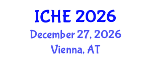 International Conference on Higher Education (ICHE) December 27, 2026 - Vienna, Austria International Conference on Higher Education (ICHE) December 27, 2026 - Vienna, Austria