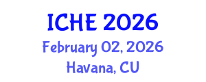 International Conference on Higher Education (ICHE) February 02, 2026 - Havana, Cuba International Conference on Higher Education (ICHE) February 02, 2026 - Havana, Cuba