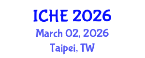 International Conference on Higher Education (ICHE) March 02, 2026 - Taipei, Taiwan International Conference on Higher Education (ICHE) March 02, 2026 - Taipei, Taiwan
