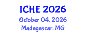 International Conference on Higher Education (ICHE) October 04, 2026 - Madagascar, Madagascar International Conference on Higher Education (ICHE) October 04, 2026 - Madagascar, Madagascar