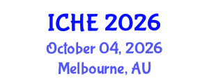 International Conference on Higher Education (ICHE) October 04, 2026 - Melbourne, Australia International Conference on Higher Education (ICHE) October 04, 2026 - Melbourne, Australia