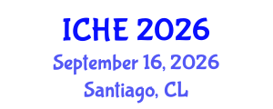 International Conference on Higher Education (ICHE) September 16, 2026 - Santiago, Chile International Conference on Higher Education (ICHE) September 16, 2026 - Santiago, Chile