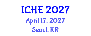International Conference on Higher Education (ICHE) April 17, 2027 - Seoul, Republic of Korea International Conference on Higher Education (ICHE) April 17, 2027 - Seoul, Republic of Korea