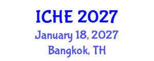 International Conference on Higher Education (ICHE) January 18, 2027 - Bangkok, Thailand International Conference on Higher Education (ICHE) January 18, 2027 - Bangkok, Thailand