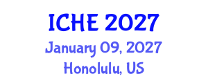 International Conference on Higher Education (ICHE) January 09, 2027 - Honolulu, United States International Conference on Higher Education (ICHE) January 09, 2027 - Honolulu, United States
