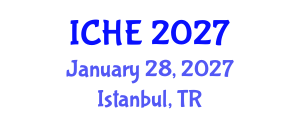 International Conference on Higher Education (ICHE) January 28, 2027 - Istanbul, Turkey International Conference on Higher Education (ICHE) January 28, 2027 - Istanbul, Turkey
