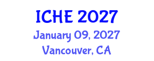 International Conference on Higher Education (ICHE) January 09, 2027 - Vancouver, Canada International Conference on Higher Education (ICHE) January 09, 2027 - Vancouver, Canada