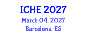 International Conference on Higher Education (ICHE) March 04, 2027 - Barcelona, Spain International Conference on Higher Education (ICHE) March 04, 2027 - Barcelona, Spain