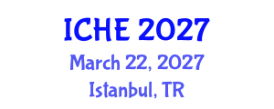 International Conference on Higher Education (ICHE) March 22, 2027 - Istanbul, Turkey International Conference on Higher Education (ICHE) March 22, 2027 - Istanbul, Turkey