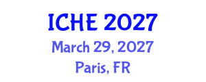 International Conference on Higher Education (ICHE) March 29, 2027 - Paris, France International Conference on Higher Education (ICHE) March 29, 2027 - Paris, France