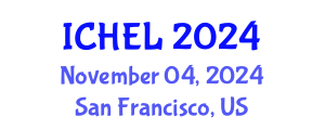 International Conference on Higher Education Leadership (ICHEL) November 04, 2024 - San Francisco, United States