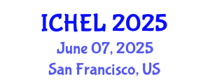 International Conference on Higher Education Leadership (ICHEL) June 07, 2025 - San Francisco, United States