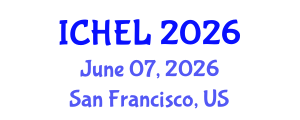 International Conference on Higher Education Leadership (ICHEL) June 07, 2026 - San Francisco, United States