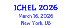 International Conference on Higher Education Leadership (ICHEL) March 16, 2026 - New York, United States International Conference on Higher Education Leadership (ICHEL) March 16, 2026 - New York, United States