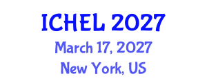 International Conference on Higher Education Leadership (ICHEL) March 17, 2027 - New York, United States International Conference on Higher Education Leadership (ICHEL) March 17, 2027 - New York, United States
