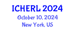 International Conference on Higher Education Reform and Leadership (ICHERL) October 10, 2024 - New York, United States