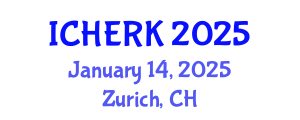 International Conference on Higher Education, Research and Knowledge (ICHERK) January 14, 2025 - Zurich, Switzerland
