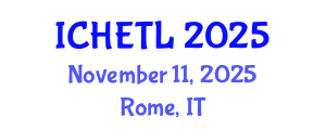 International Conference on Higher Education Teaching and Learning (ICHETL) November 11, 2025 - Rome, Italy
