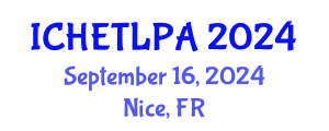 International Conference on Higher Education Teaching, Learning, Pedagogy and Assessment (ICHETLPA) September 16, 2024 - Nice, France