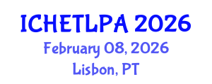 International Conference on Higher Education Teaching, Learning, Pedagogy and Assessment (ICHETLPA) February 08, 2026 - Lisbon, Portugal