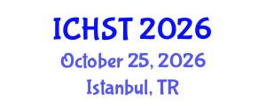 International Conference on History of Science and Technology (ICHST) October 25, 2026 - Istanbul, Turkey