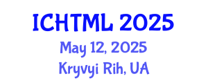 International Conference on History, Theory and Methodology of Learning (ICHTML) May 12, 2025 - Kryvyi Rih, Ukraine