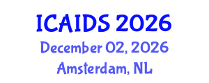 International Conference on HIV, AIDS and Sexually Transmitted Infections (ICAIDS) December 02, 2026 - Amsterdam, Netherlands