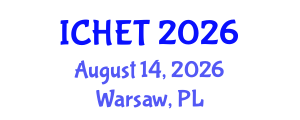 International Conference on Home Economics and Technology (ICHET) August 14, 2026 - Warsaw, Poland