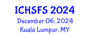 International Conference on Hospital Safety and Fire Safety (ICHSFS) December 06, 2024 - Kuala Lumpur, Malaysia