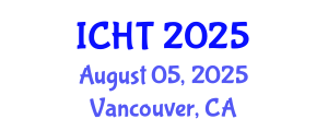 International Conference on Hospitality and Tourism (ICHT) August 05, 2025 - Vancouver, Canada