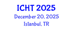 International Conference on Hospitality and Tourism (ICHT) December 20, 2025 - Istanbul, Turkey