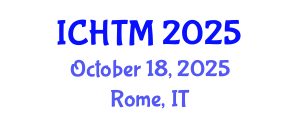 International Conference on Hospitality and Tourism Management (ICHTM) October 18, 2025 - Rome, Italy