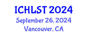International Conference on Hospitality, Leisure, Sport, and Tourism (ICHLST) September 26, 2024 - Vancouver, Canada