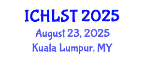 International Conference on Hospitality, Leisure, Sport, and Tourism (ICHLST) August 23, 2025 - Kuala Lumpur, Malaysia