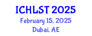 International Conference on Hospitality, Leisure, Sport, and Tourism (ICHLST) February 15, 2025 - Dubai, United Arab Emirates