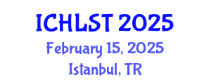 International Conference on Hospitality, Leisure, Sport, and Tourism (ICHLST) February 15, 2025 - Istanbul, Turkey