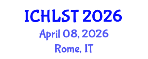 International Conference on Hospitality, Leisure, Sport, and Tourism (ICHLST) April 08, 2026 - Rome, Italy