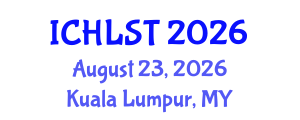 International Conference on Hospitality, Leisure, Sport, and Tourism (ICHLST) August 23, 2026 - Kuala Lumpur, Malaysia