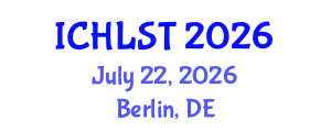 International Conference on Hospitality, Leisure, Sport, and Tourism (ICHLST) July 22, 2026 - Berlin, Germany