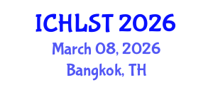 International Conference on Hospitality, Leisure, Sport, and Tourism (ICHLST) March 08, 2026 - Bangkok, Thailand