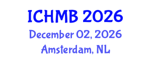 International Conference on Hospitality Management and Business (ICHMB) December 02, 2026 - Amsterdam, Netherlands International Conference on Hospitality Management and Business (ICHMB) December 02, 2026 - Amsterdam, Netherlands