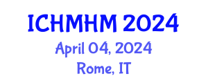 International Conference on Hospitality Management and Hospitality Marketing (ICHMHM) April 04, 2024 - Rome, Italy