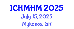International Conference on Hospitality Management and Hospitality Marketing (ICHMHM) July 15, 2025 - Mykonos, Greece